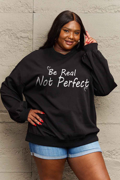 Simply Love Full Size BE REAL NOT PERFECT Graphic Sweatshirt