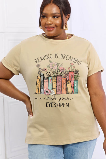 Simply Love Full Size READING IS DREAMING WITH YOUR EYES OPEN Graphic Cotton Tee